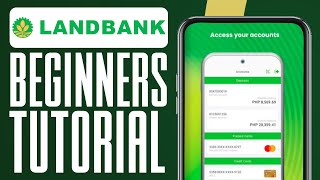 How To Use LANDBANK Mobile Banking App 2024 Full Tutorial [upl. by Ettenav785]