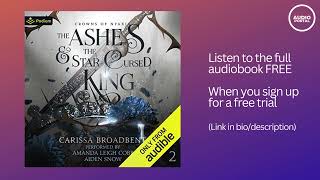 The Ashes and the Star Cursed King Audiobook Summary Carissa Broadbent [upl. by Siubhan555]