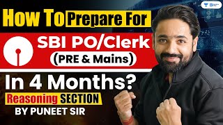 How To Prepare For SBI POClerk 2024 In 4 Months  Complete Reasoning Strategy  By Puneet Sir [upl. by Aerdnaid]