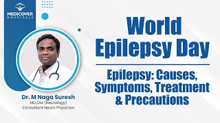 World Epilepsy Day  Epilepsy Causes Symptoms Treatment amp Precautions  Medicover Hospitals [upl. by Eidoc]