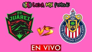 JUAREZ VS GUADALAJARA FEMENIL EN VIVO  LIGA BBVA MX FEMENIL APERTURA 2024  DONDE VER EN VIVO [upl. by Tammany]