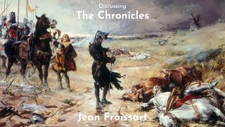 The Chronicles – Jean Froissart – Canonball 42 [upl. by Naejeillib938]