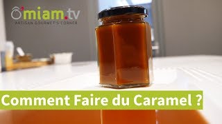 Comment Faire Du Caramel Maison  INRATABLE amp RAPIDE [upl. by Chemarin]