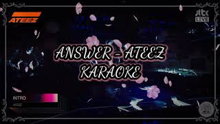 ANSWERATEEZ KARAOKELYRICS ROMANIZED [upl. by Kcitrap100]