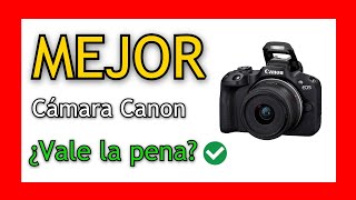 🥇 MEJORES CÁMARAS PROFESIONALES  Top 3 Cámaras Canon ¿Mejores Cámaras CALIDAD PRECIO ✔️ [upl. by Aviv13]