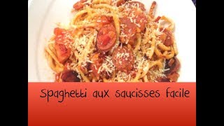 Spaghetti aux saucisses facile [upl. by Lalaj51]