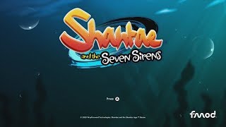 Shantae and the Seven Sirens  Opening [upl. by Samled]