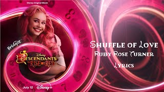 Ruby Rose Turner  Shuffle of Love Lyrics From Descendants The Rise of Red [upl. by Ztirf]