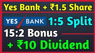 Yes Bank  Liquor Penny • Stocks Declared High Dividend Bonus amp Split With Ex Dates [upl. by Rivi868]