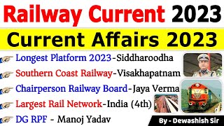 Railway Current Affairs 2023  रेलवे करंट अफेयर्स 2023  Railway GK Current Affair railway current [upl. by Tierza]