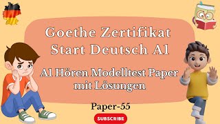 Goethe A1 Zertifikat  German Start Deutsch 1  Hören Modelltest mit Lösungen [upl. by Annasus]