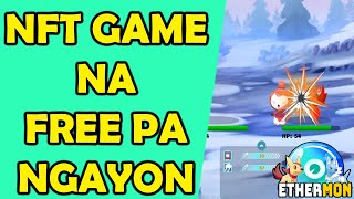 ETHERMON Start Playing for Free and Earn Real Money Gameplay Tagalog [upl. by Gaidano]