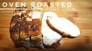 Oven Roasted Pork Loin [upl. by Anitsirc8]