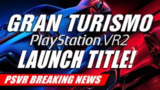 PSVR2 Gran Turismo 7 amp Beat Saber ANNOUNCED  PSVR BREAKING NEWS [upl. by Noellyn781]