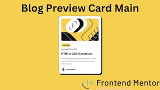 Blog Preview Card Main  Frontend Mentor Challenge [upl. by Nhguavad]