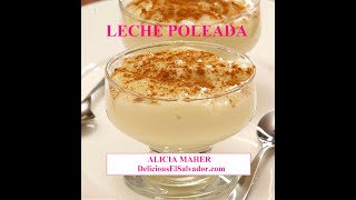 Leche Poleada Recipe In this video I teach you how to prepare this exquisite Salvadoran dessert [upl. by Tortosa]