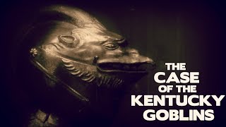 The Case of the Kentucky Goblins True Encounters with Real Fairies Series [upl. by Ettezzus]