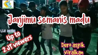 JANJIMU SEMANIS MADU DERO DJ PAGIMANA [upl. by Stroud]