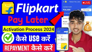 Flipkart pay later kaise activate kare  Flipkart pay later payment kaise kare  Full Process 2024 [upl. by Mayes373]