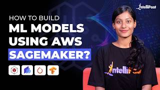 What is Amazon Sagemaker  Deploy ML Models on AWS Sagemaker  AWS Sagemaker Tutorial  Intellipaat [upl. by Zinah]