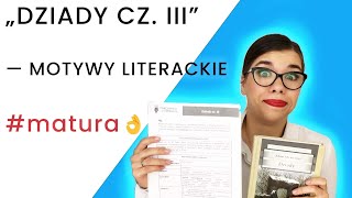 „Dziady cz IIIquot  najważniejsze motywy literackie matura matura2021 dziady językpolski [upl. by Phyllis]