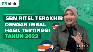 ST011 Jadi Investasi SBN Ritel Terakhir dengan Imbal Hasil Tertinggi di 2023 [upl. by Allegra820]