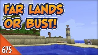 Minecraft Far Lands or Bust  675  IT FINALLY HAPPENED AGAIN [upl. by Nyssa]