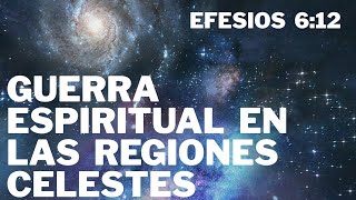 QUE ES GUERRA ESPIRITUAL en las regiones celestes  predicas 2020 Parte 2 Efesios 612 [upl. by Deeraf727]