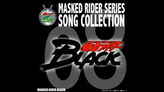 Kamen rider Black Henshin theme 1 [upl. by Eltsyrk280]