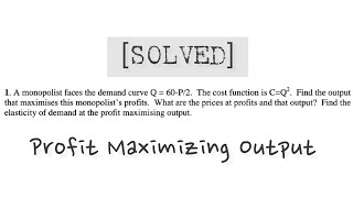 SOLVED BECC102 Monopolist’s Profit Maximising Output [upl. by Stiruc]