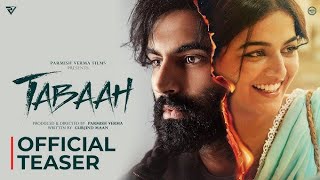 Tabaah Official Teaser  Parmish Verma  Wamiqa Gabbi  Releasing 18th Oct 2024 New movie [upl. by Marjory798]