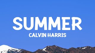 CalvinHarris  Summer Lyrics [upl. by Airat]