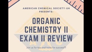 ACS Organic Chemistry II Exam 2 Review Session  March 17 2020 [upl. by Akener]