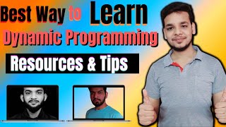 How to Learn Dynamic Programming  Best Resources For DP  How to Solve Dynamic Programming Problems [upl. by Bailie]