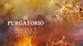 El purgatorio  Heraldos del Evangelio Argentina [upl. by Redvers212]