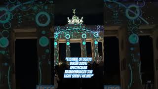 “Festival of Lights Berlin 2024 Spectacular Brandenburger Tor Light Show  4K UHD” [upl. by Arinayed]