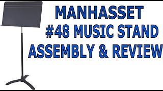 Manhasset 48 Music Stand Assembly amp Review [upl. by Lotta995]