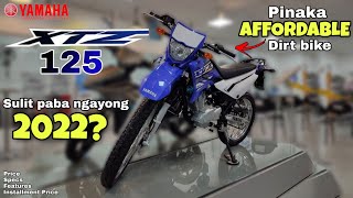 Yamaha XTZ 125 Ang Pinaka Affordable na Dirt bike Price specs features installment price 2022 [upl. by Obellia608]