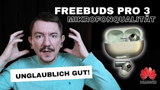 Huawei Freebuds Pro 3  die besten Kopfhörer zum Telefonieren [upl. by Nagaet601]