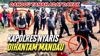 TEGANG WARGA DAYAK NGAMUK KAPOLRES NYARIS DIHANTAM MANDAU PAK DESA BAWA PARANG MENGEJAR [upl. by Yelhsa135]