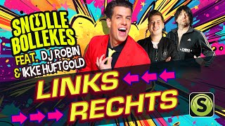 Snollebollekes X DJ Robin X Ikke Hüftgold  Links Rechts Original Deutsch Version [upl. by Aynav678]