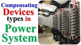 Compensating Devices Types in Power System  Series Compensator  STATCOM  Power System Operation [upl. by Mikkanen70]