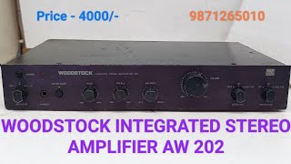 WOODSTOCK INTEGRATED STEREO AMPLIFIER AW 202 Price  4000 Only Contact No  9871265010 [upl. by Sura]