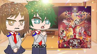 Bnha reacciona a hazbin hotel canciones✨☺️ [upl. by Graces637]