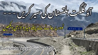 Exploring Gilgit Baltistan  Amazing Gilgit Baltistan  Plan your tour of GB  All Information of GB [upl. by Lienahs470]