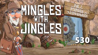 Mingles with Jingles Episode 530 [upl. by Esina]