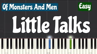 Of Monsters And Men  Little Talks Piano Tutorial  Easy [upl. by Erodasi898]