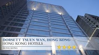 Dorsett Tsuen Wan Hong Kong  Hong Kong Hotels [upl. by Athalie]