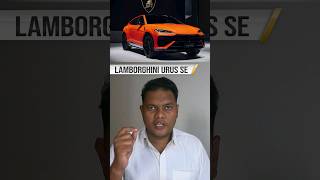 Lamborghini Urus SE Hybrid India [upl. by Ahsekan]