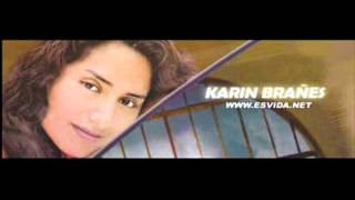 Karin Brañes  Ven en pos de mi [upl. by Emya]